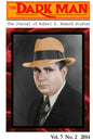 The Dark Man: The Journal of Robert E. Howard Studies - Paperback