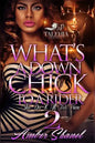 What's A Down Chick To A Rider 2 - Paperback