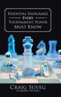 Essential Endgames Every Tournament Player Must Know - Hardcover