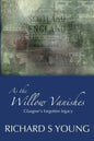 As the Willow Vanishes - Paperback