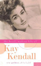 The Brief, Madcap Life of Kay Kendall - Hardcover