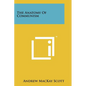The Anatomy of Communism - Paperback
