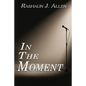 In the Moment - Paperback