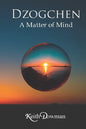 Dzogchen: A Matter of Mind - Paperback