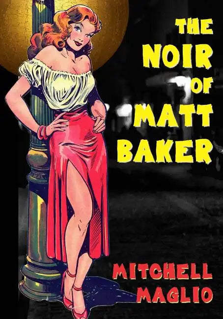 The Noir of Matt Baker - Paperback