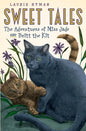 Sweet Tales: The Adventures of Miss Jade and Britt the Kit - Paperback