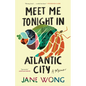 Meet Me Tonight in Atlantic City - Paperback
