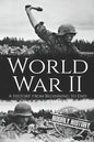 World War II: A History from Beginning to End - Paperback
