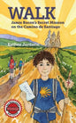 Walk: Jamie Bacon's Secret Mission on the Camino de Santiago - Paperback