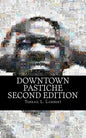 Downtown Pastiche: Second Edition - Paperback