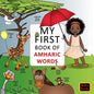 My FIrst Book of Amharic Words: English-Amharic Wordbook - Paperback