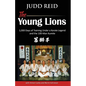 The Young Lions: 1,000 Days of training under a karate master and the 100-man Kumite. - Paperback