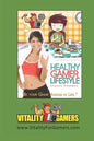 Healthy Gamer Lifestyle: Be your Game Avatar in Life - Paperback