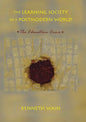 The Learning Society in a Postmodern World: The Education Crisis - Paperback