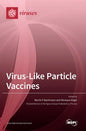 Virus-Like Particle Vaccines - Hardcover