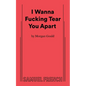 I Wanna Fucking Tear You Apart - Paperback