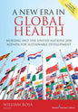 A New Era in Global Health: Nursing and the United Nations 2030 Agenda for Sustainable Development - Paperback