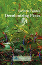 Decolonizing Peace - Paperback