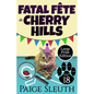 Fatal Fête in Cherry Hills - Paperback