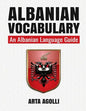 Albanian Vocabulary: An Albanian Language Guide - Paperback