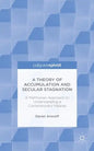 A Theory of Accumulation and Secular Stagnation - Hardcover