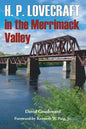 H. P. Lovecraft in the Merrimack Valley - Paperback