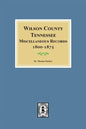 Wilson County, Tennessee Miscellaneous Records, 1800-1875. - Paperback