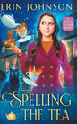 Spelling the Tea: The Vampire Tea Room Magical Mysteries - Paperback