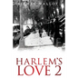 Harlem's Love 2 - Paperback
