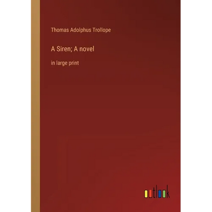 A Siren; A novel: in large print - Paperback