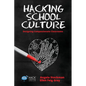 Hacking School Culture: Designing Compassionate Classrooms - Paperback