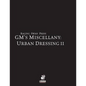 Raging Swan's GM's Miscellany: Urban Dressing II - Paperback