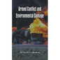 Armed Conflict and Environmental Damage - Paperback