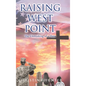 Raising West Point: The Unmasking of a Hero - Hardcover