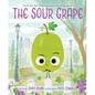 The Sour Grape - Hardcover