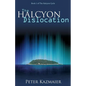 The Halcyon Dislocation - Paperback