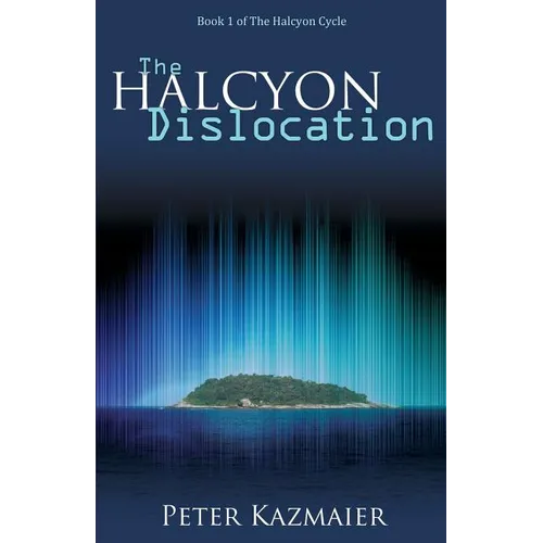 The Halcyon Dislocation - Paperback