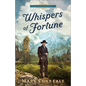 Whispers of Fortune - Hardcover