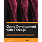 Game Development with Three.Js - Paperback