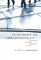 Coincidence and Counterfactuality: Plotting Time and Space in Narrative Fiction - Hardcover