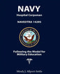 Navy Hospital Corpsman: NAVEDTRA 14295 Following the Model for Military Education - Paperback