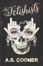 The Fetishists - Paperback