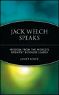 Jack Welch Speaks: Wisdom from the World's Greatest Business Leader - Paperback