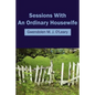 Sessions with an Ordinary Housewife - Paperback