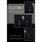 Illegitimacy: The Battle Over Your Identity - Paperback