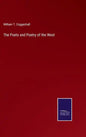 The Poets and Poetry of the West - Hardcover