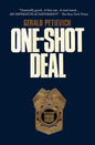 One Shot Deal - Paperback