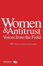 Women & Antitrust: Voices from the Field, Vol. I - Paperback