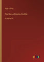 The Story of Doctor Dolittle: in large print - Paperback