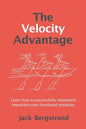 The Velocity Advantage - Paperback